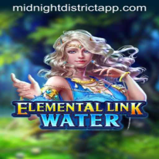 Dive into the Mystical World of ElementalLinkWater in the Midnight District